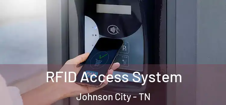 RFID Access System Johnson City - TN